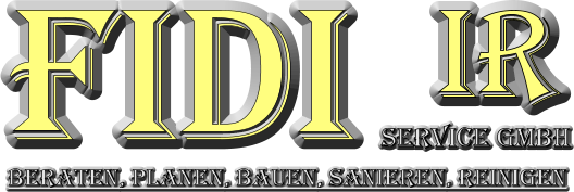 FIDI IR  sERVICE GmbH Beraten, Planen, Bauen, Sanieren, Reinigen